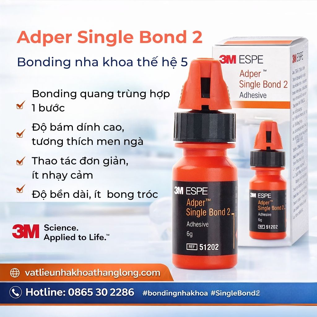 Adper Single Bond 2 3M ESPE – Bonding nha khoa thế hệ 5