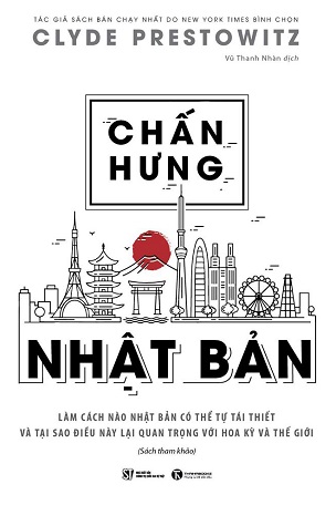 Chấn hưng Nhật Bản - Clyde Prestowitz