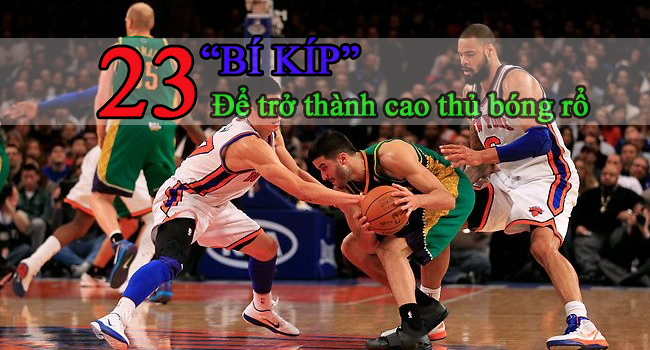 Kinh nghiệm, kỹ thuật chơi bóng rổ