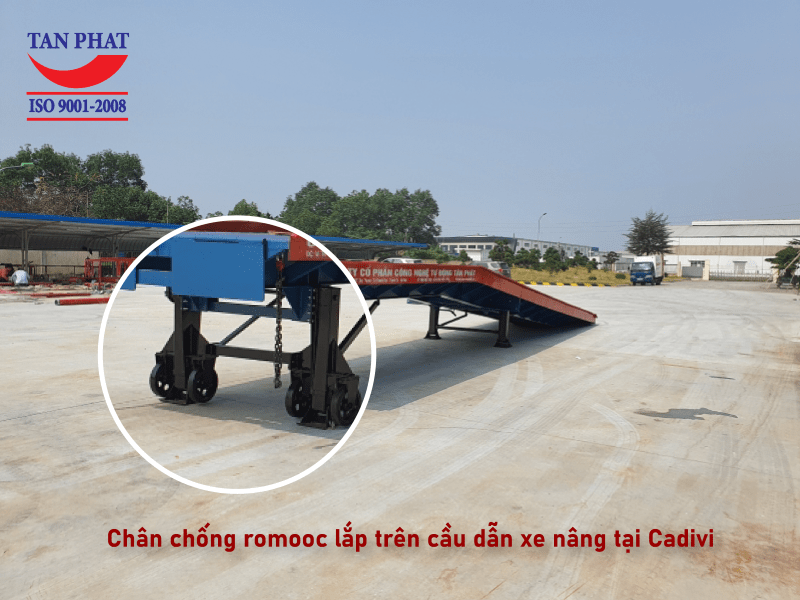 Chân chống romooc được Tân Phát lắp đặt trong dự án cầu dẫn xe nâng của Cadivi