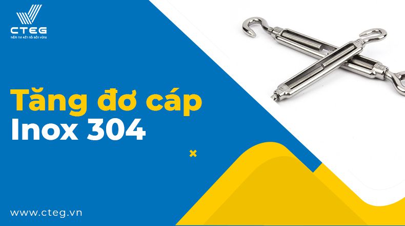 Tăng đơ cáp inox 304 - Tăng đơ trang trí
