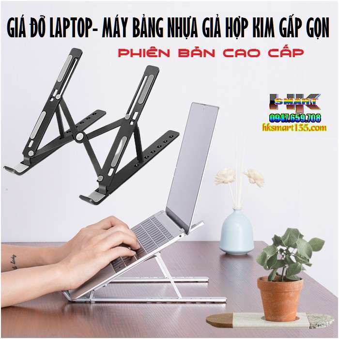 Giá đỡ laptop chất liệu hợp kim gấp gọn