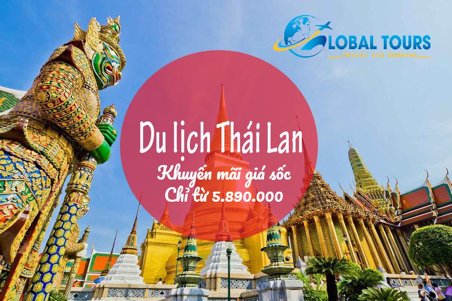 Tour Thái Lan tháng 5 giá sốc