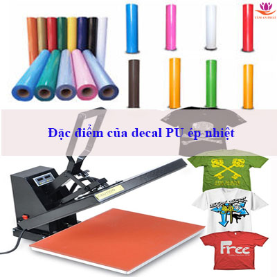 Đặc điểm decal PU ép nhiệt