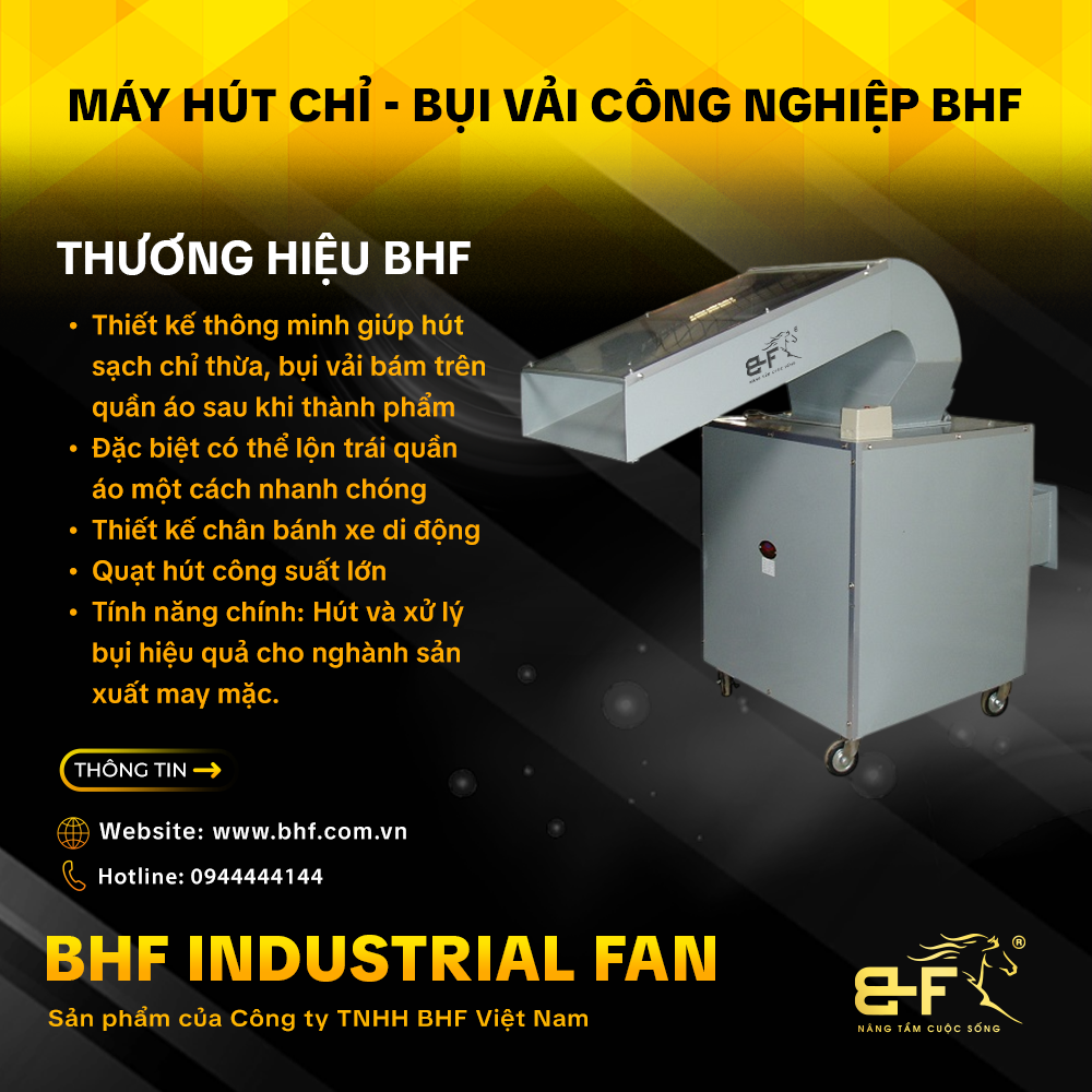Máy Hút Chỉ Thừa, Bụi Vải Công Nghiệp BHF (Giá Rẻ Sản Xuất Tại Xưởng)