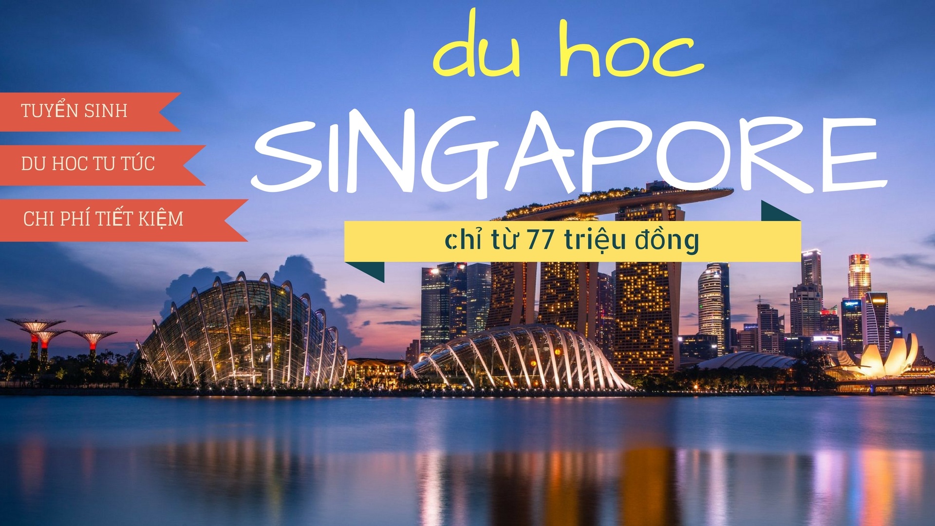 Singapore – Môi trường học tập lý tưởng