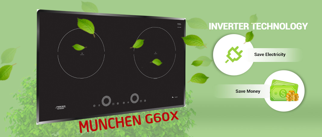 Munchen G 60X inverter tiết kiệm tuyệt đối