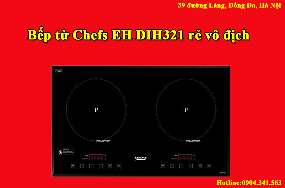 Bếp từ Chefs EH DIH321 rẻ vô địch