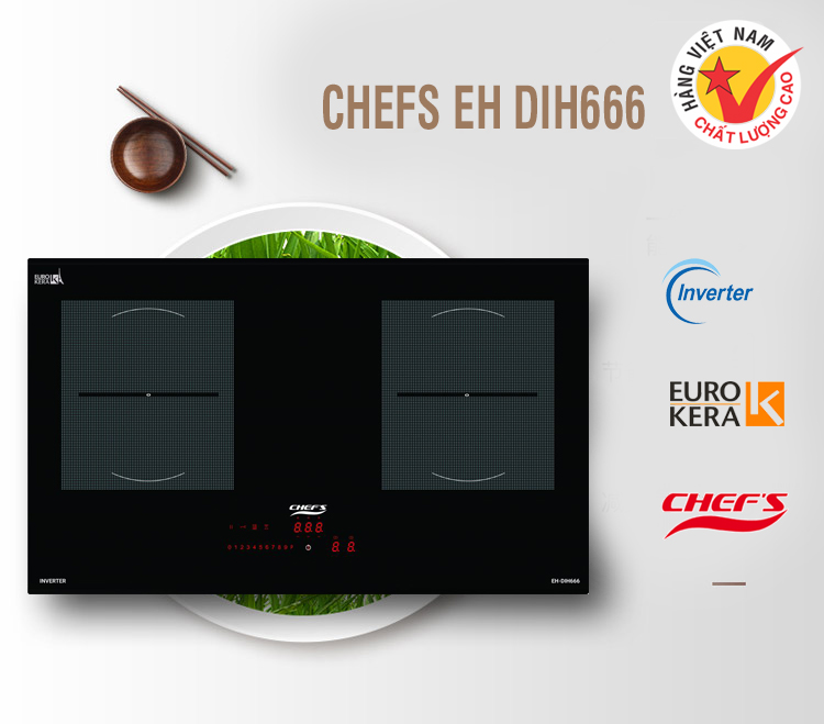 chọn bếp chefs eh dih666 thay chefs dih888