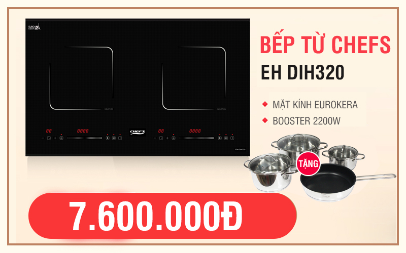 Bếp từ Chefs EH DIH320 giảm giá chỉ còn 7.6 triệu đồng