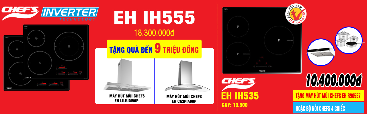 khuyến mãi bếp chefs ih555 +ih535