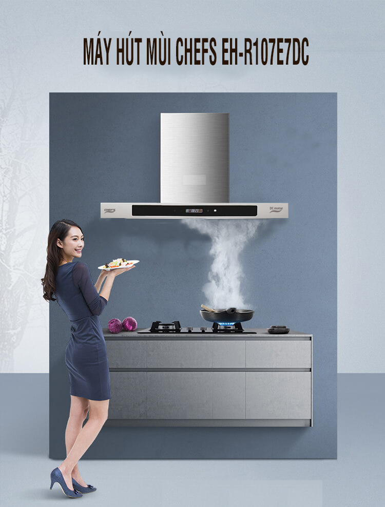 lý do chọn máy hút mùi chefs