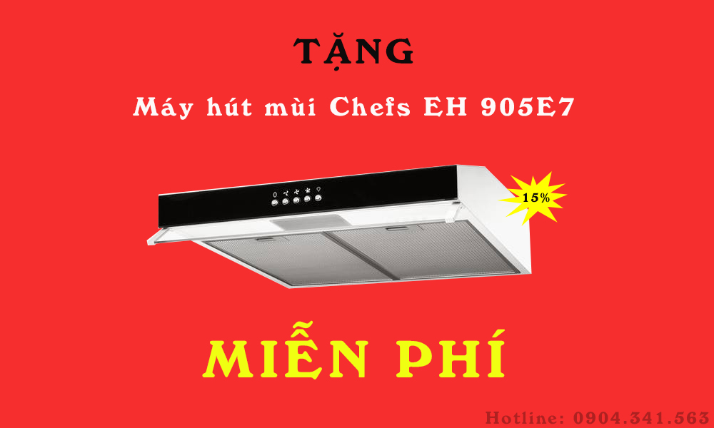 Miễn Phí hút mùi Chefs khi mua bếp từ