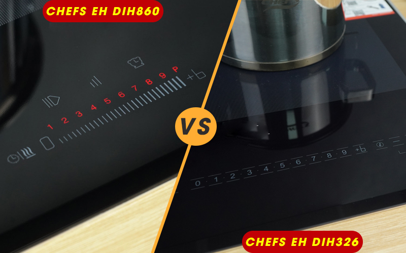 So sánh bếp từ Chefs EH DIH860 và EH DIH326