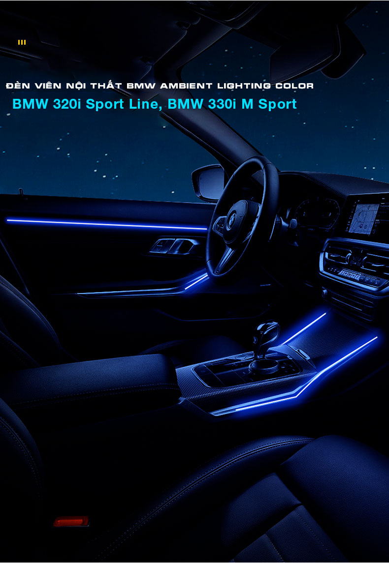 đèn viền nội thất bổ xung cho xe BMW 320 sport line