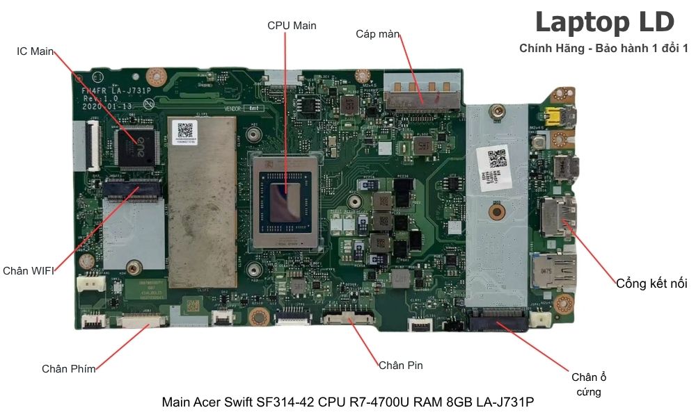 Main laptop Acer Swift SF314-42 CPU R7-4700U RAM 8GB mã LA-J731P chính hãng, bảo hành 1 đổi 1