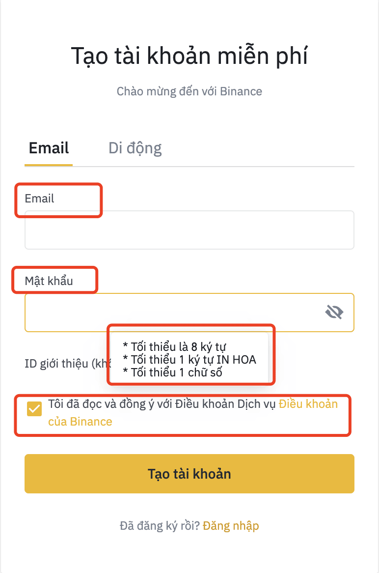 Trên trang đăng ký, vui lòng làm theo hướng dẫn và nhập địa chỉ email cùng mật khẩu của bạn. (Mật khẩu phải có cả chữ số lẫn chữ cái)