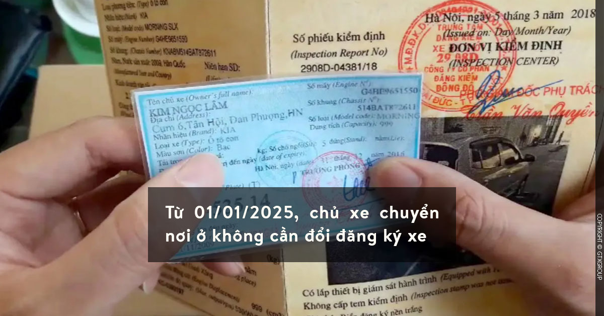 Từ 01/01/2025, chủ xe chuyển nơi ở không cần đổi đăng ký xe