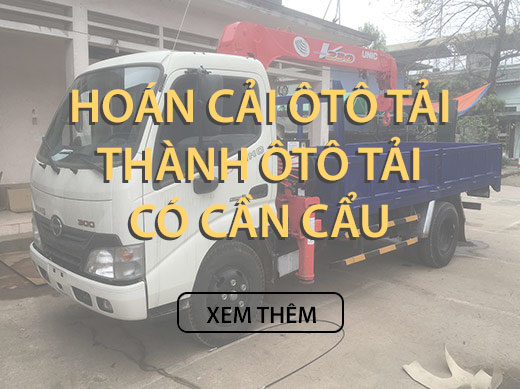 Hoán cải ô tô tải thành ô tô tải có cần cẩu