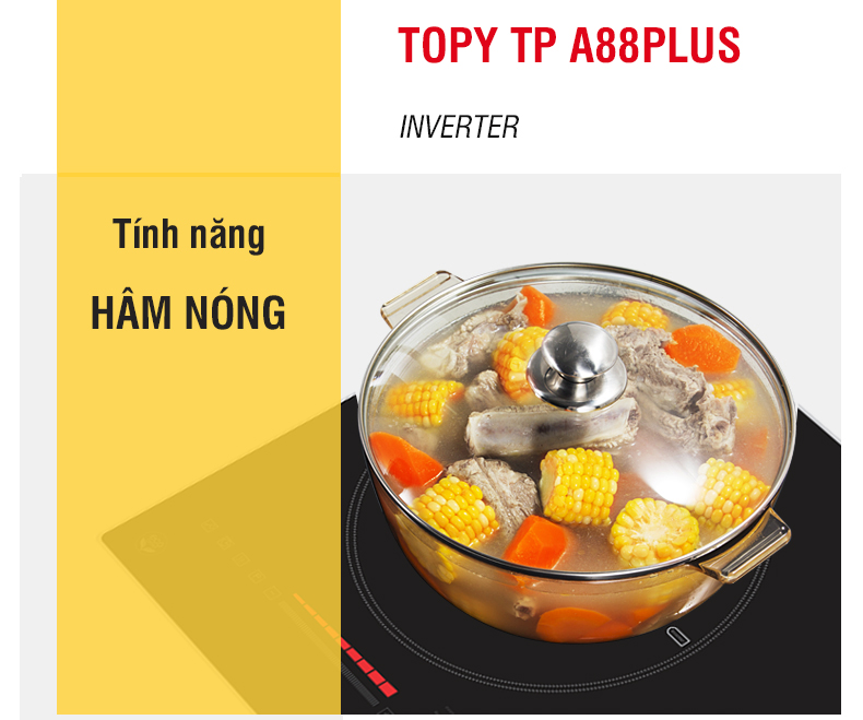 Những tính năng đáng "đồng tiền" trên bếp từ Topy TP A88Plus