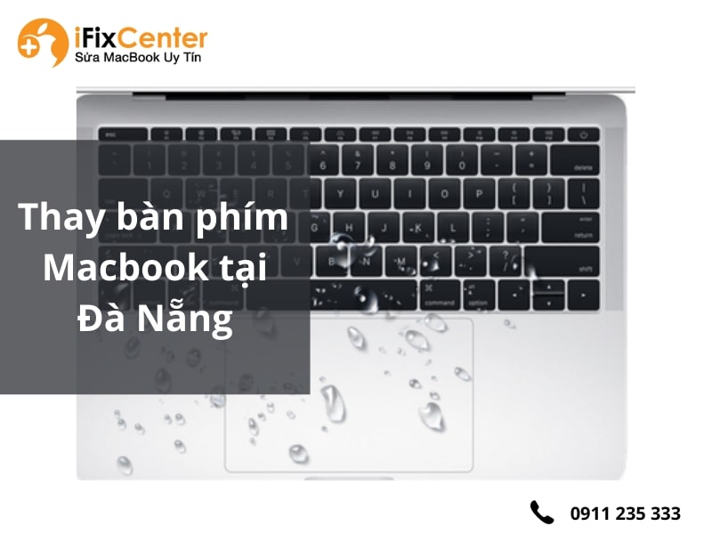 Thay bàn phím Macbook tại Đà Nẵng