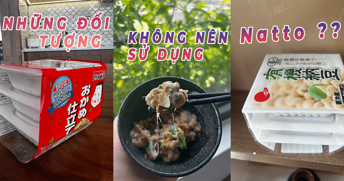 những đối tượng không nên sử dụng natto