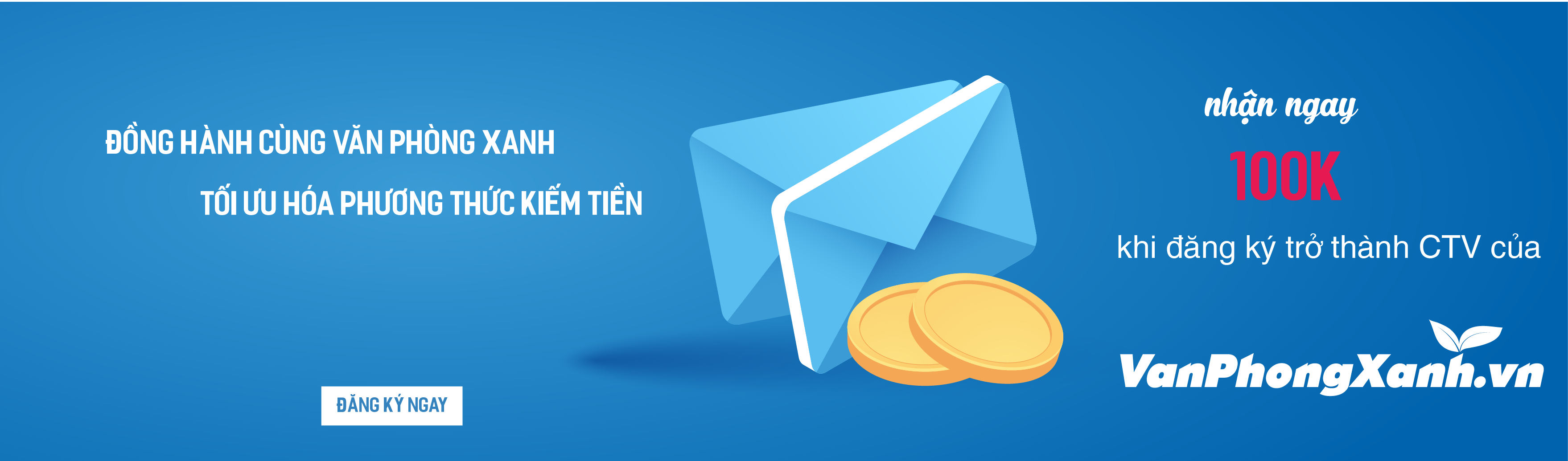 ĐỒNG HÀNH CÙNG VĂN PHÒNG XANH - TỐI ƯU HÓA PHƯƠNG THỨC KIẾM TIỀN