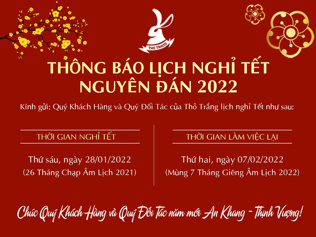 THÔNG BÁO NGHỈ TẾT NGUYÊN ĐÁN NHÂM DẦN 2022 THÔNG BÁO NGHỈ TẾT NGUYÊN ĐÁN NHÂM DẦN 2022