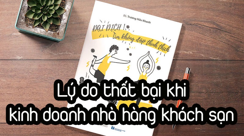 5 lý do dẫn đến thất bại trong việc kinh doanh nhà hàng 5 lý do dẫn đến thất bại trong việc kinh doanh nhà hàng