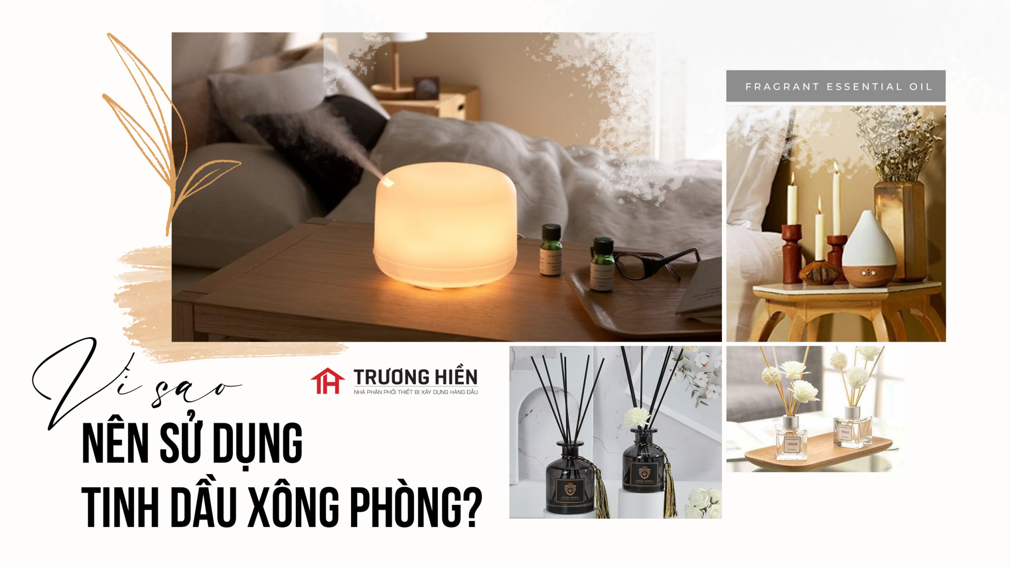 Tại sao bạn nên sử dụng tinh dầu xông phòng? 