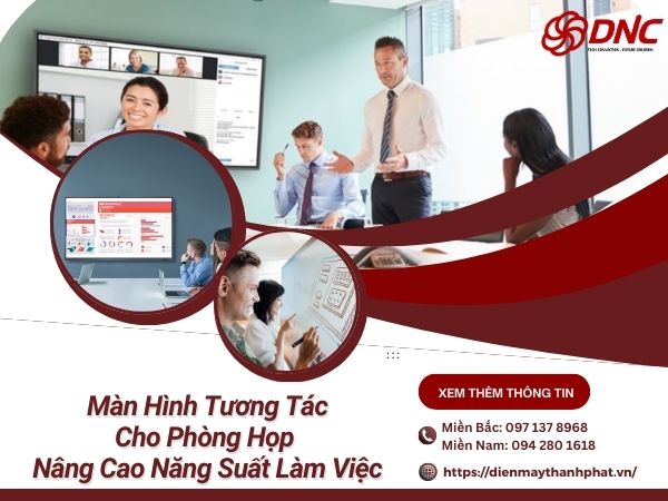 màn hình tương tác cho phòng họp gấp đôi năng suất làm việc
