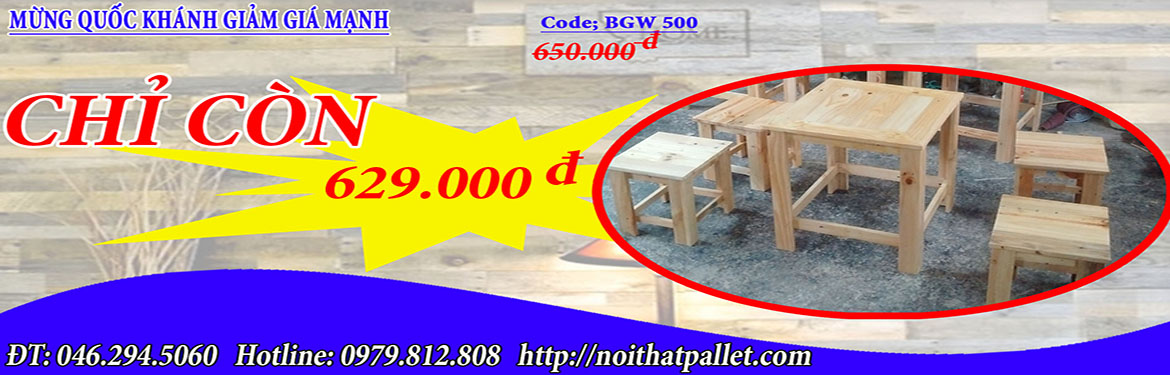 giam-gia-dac-biet-ban-ghe-don-pallet