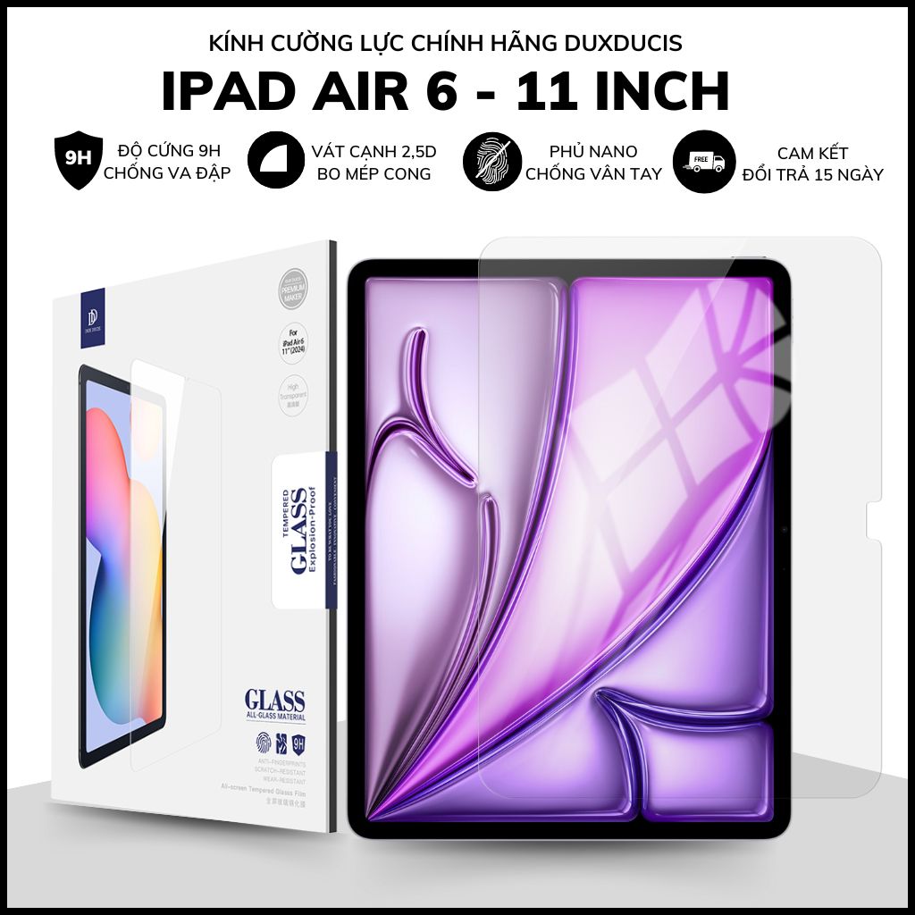 Cường lực ipad Air 6 11 inch trong suốt KHÔNG VIỀN ĐEN chống bám vân tay chính hãng DUX DUCIS phụ kiện