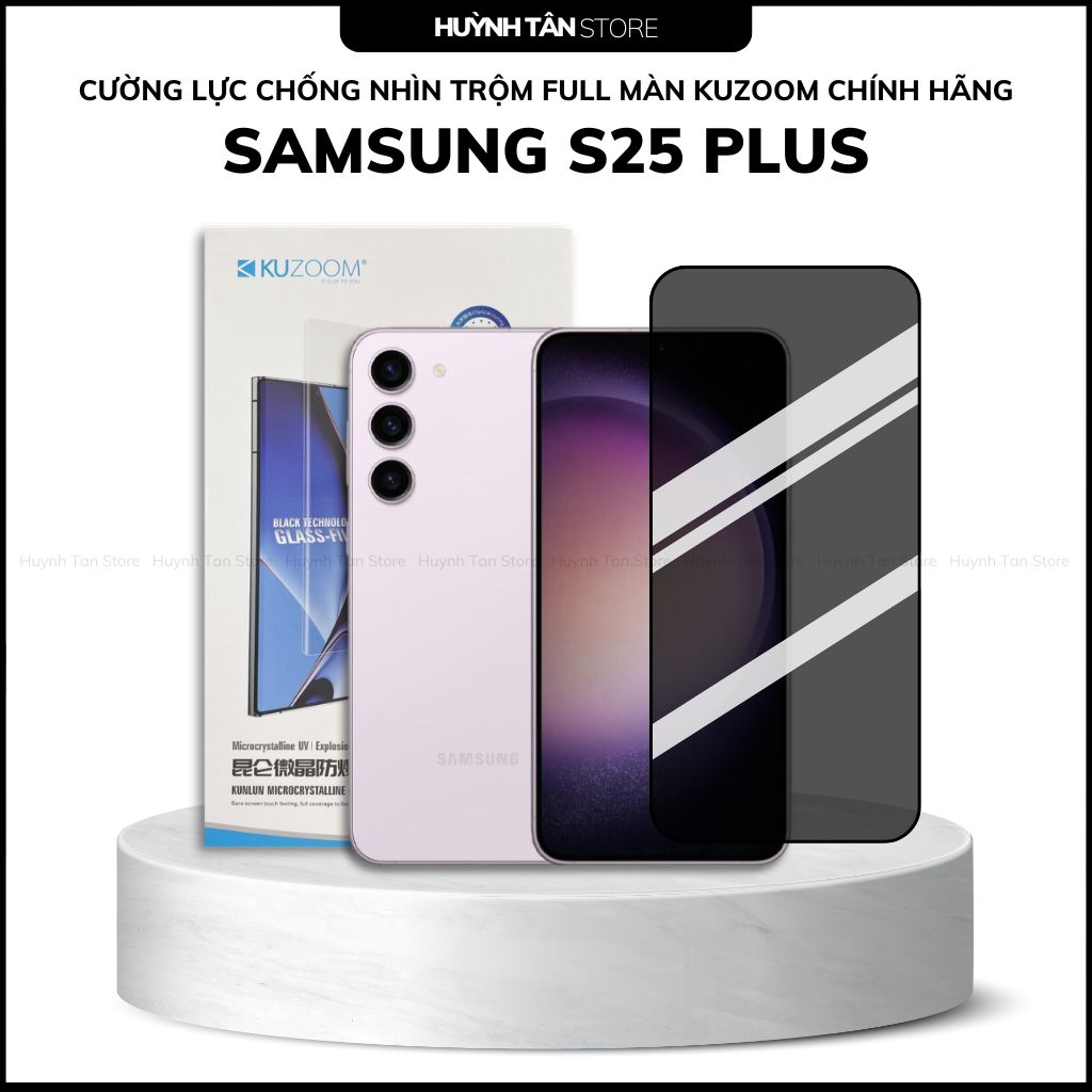 Cường lực Samsung S25 , S25 Plus , S25 Ultra CHỐNG NHÌN TRỘM full màn chính hãng kuzoom