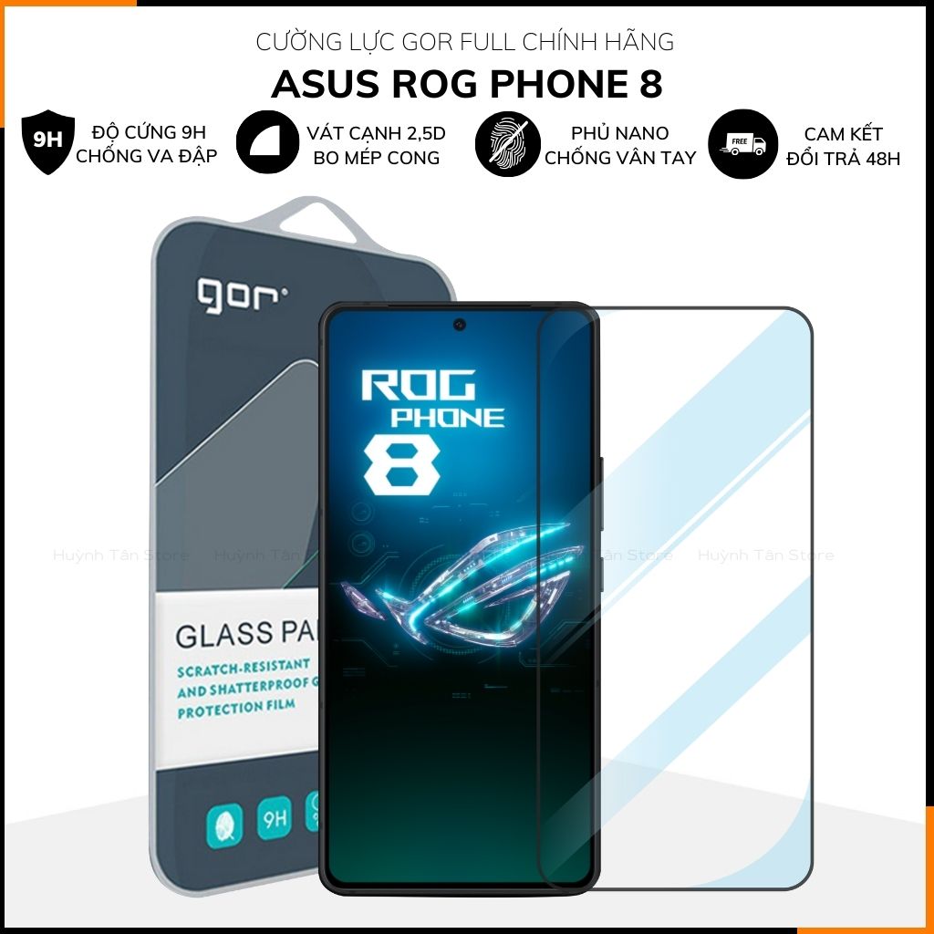 Cường lực rog phone 8 trong suốt FULL MÀN chống bám vân tay chính hãng GOR phụ kiện huỳnh tân store