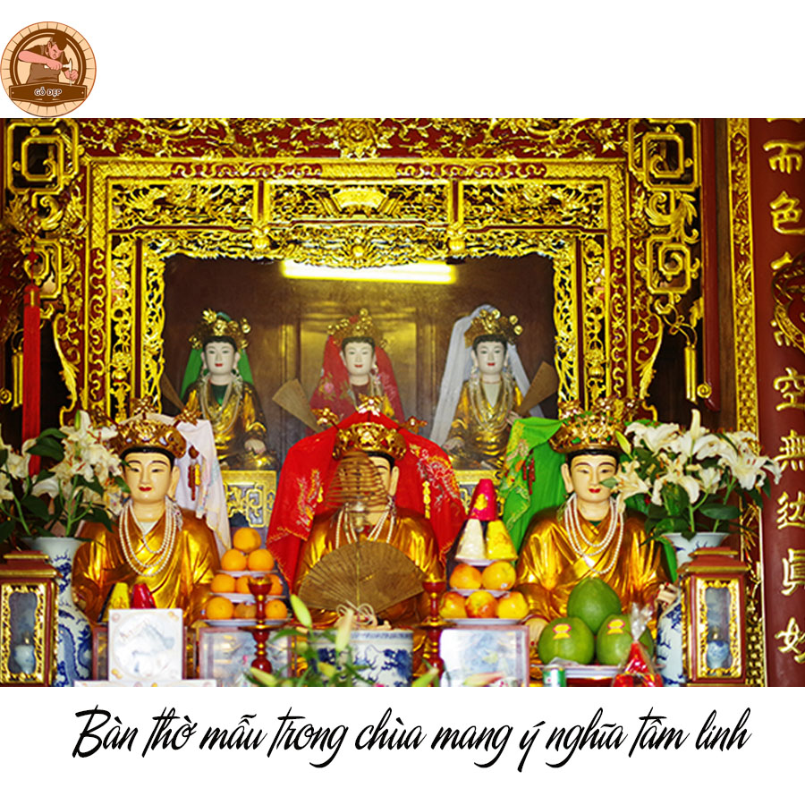 Bàn thờ mẫu trong chùa mang ý nghĩa tâm linh