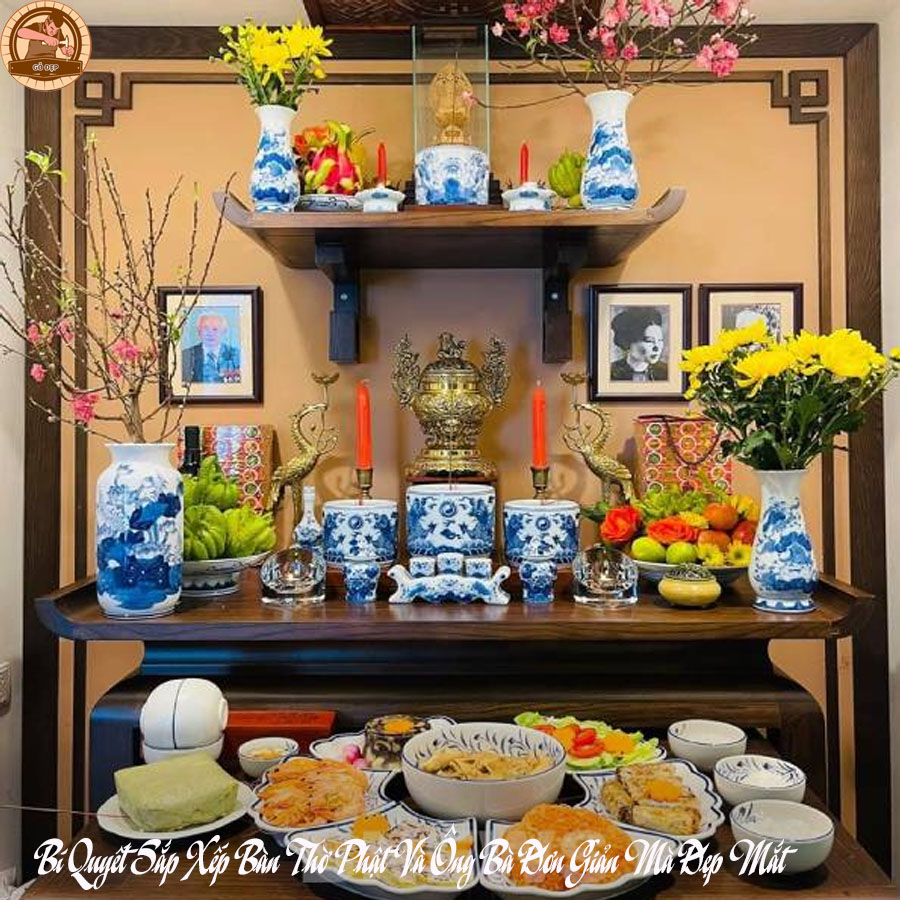 Bí Quyết Sắp Xếp Bàn Thờ Phật Và Ông Bà Đơn Giản Mà Đẹp Mắt