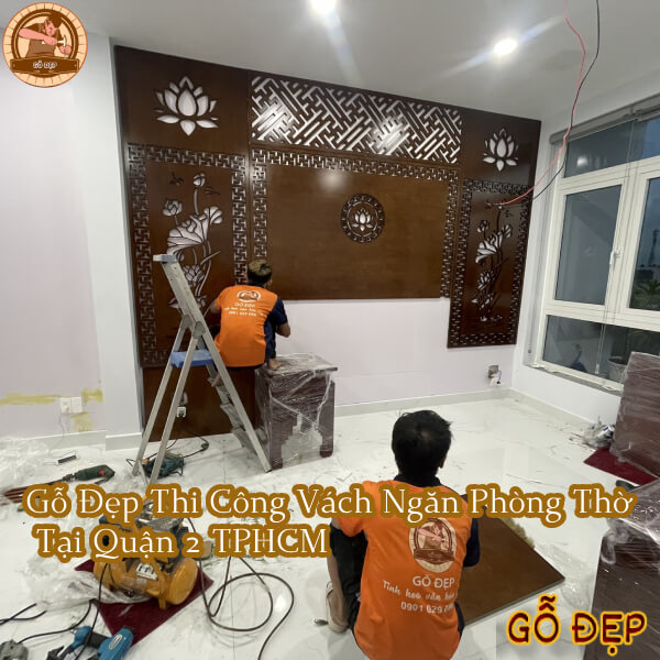 Lắp Đặt Bàn Thờ Vách Ngăn Gỗ Gõ Tại Quận 2 TPHCM