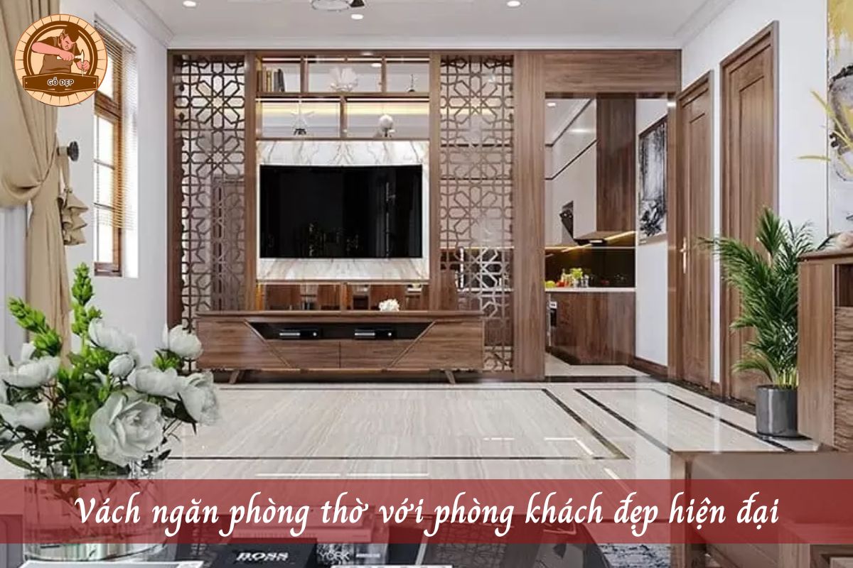 Vách ngăn phòng thờ với phòng khách đẹp hiện đại