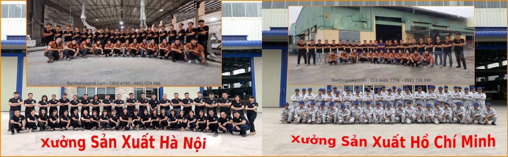 Địa chỉ sản xuất tại xưởng ở Hà Nội và  Hồ Chí Minh 