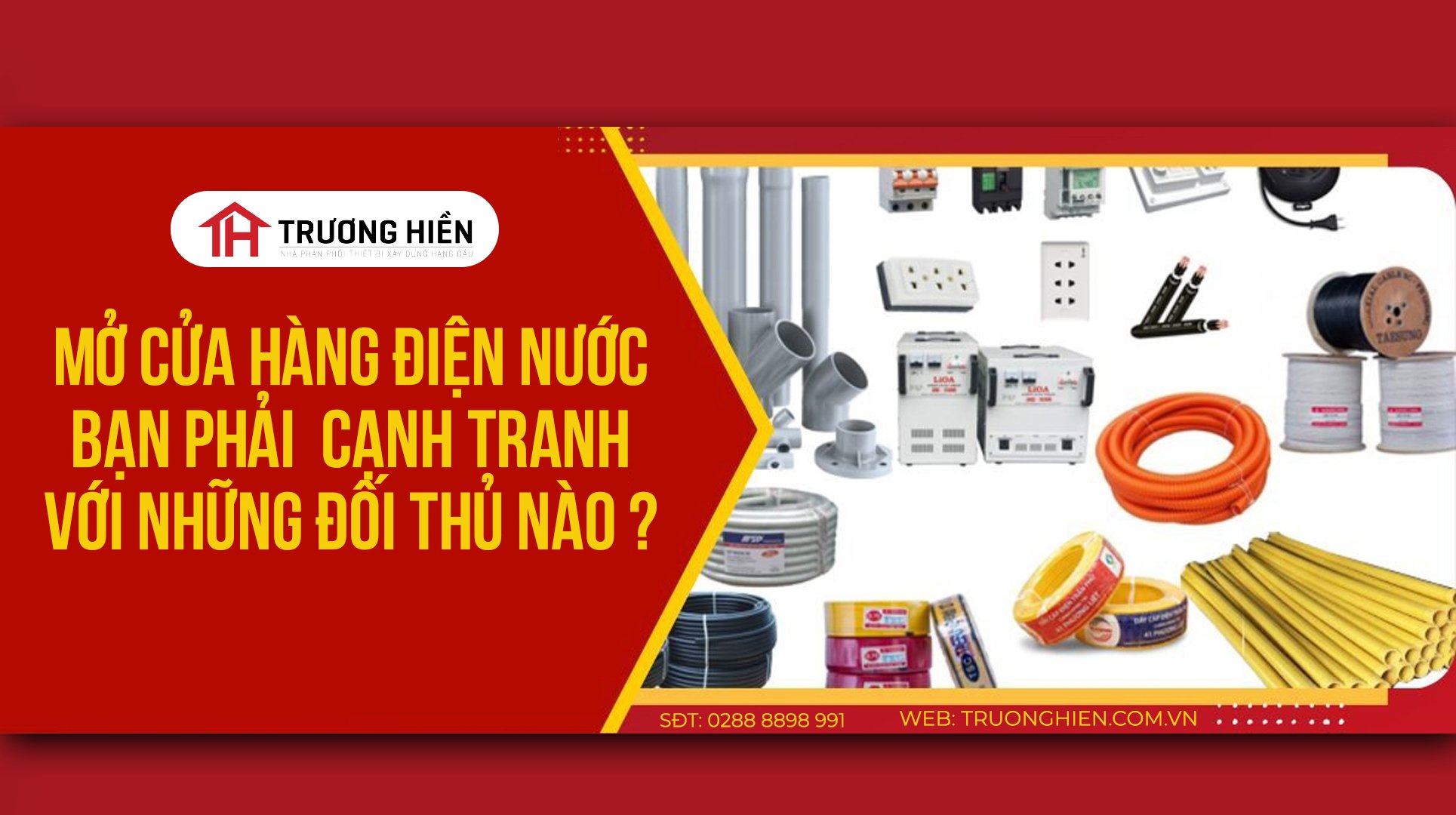 Mở cửa hàng điện nước phải  cạnh tranh với những đối thủ nào