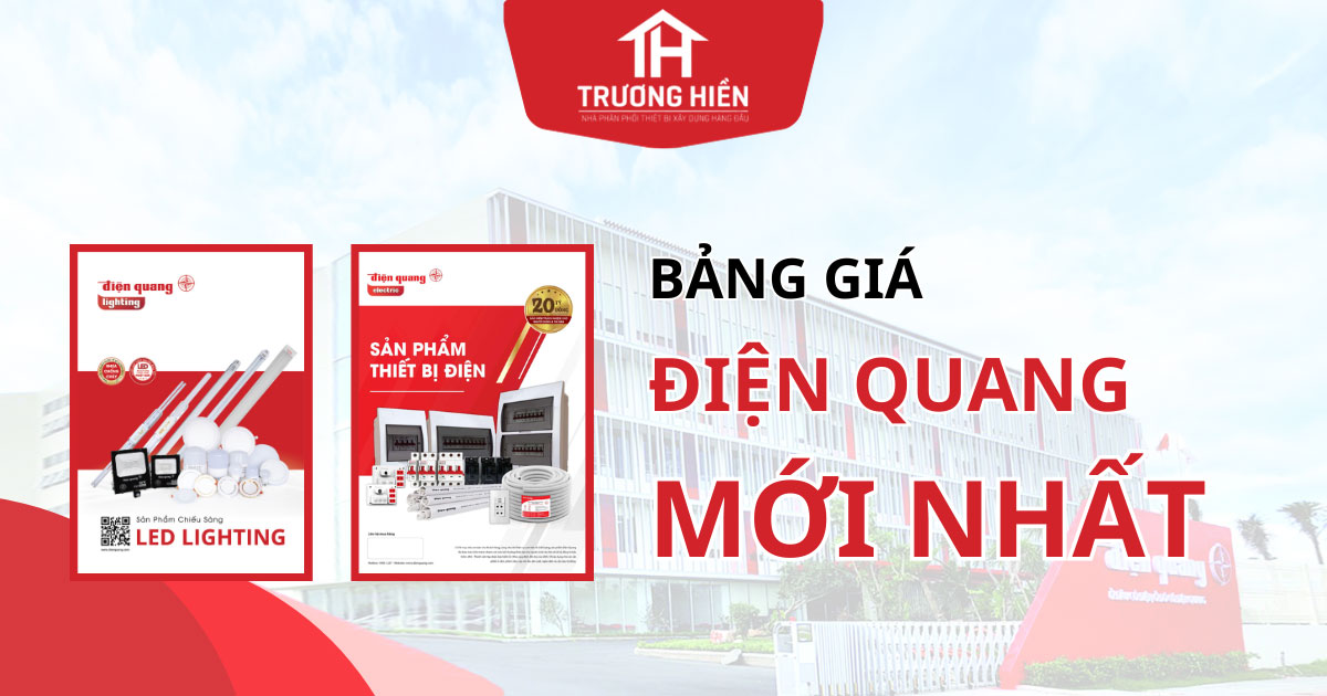 Bảng giá đèn LED và thiết bị điện Điện Quang mới nhất 2024
