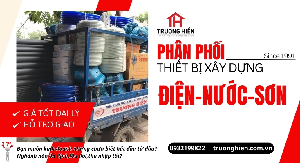 CHUYÊN PHÂN PHỐI THIẾT BỊ XÂY DỰNG HÀNG ĐẦU MIỀN NAM 2024