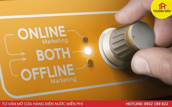 Mở cửa hàng điện nước truyền thống hay trực tuyến