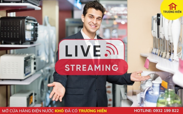 Livestream bán đồ điện nước