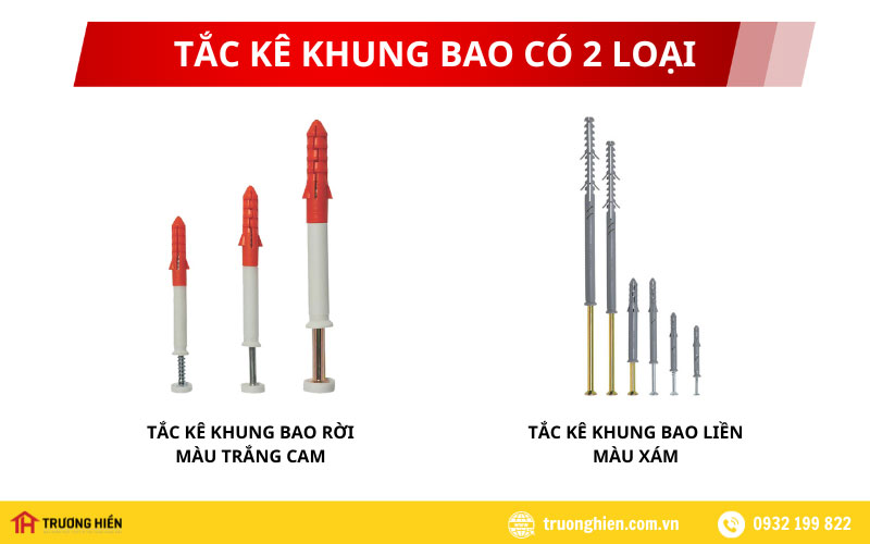 Tắc kê khung bao có 2 loại được sử dụng phổ biến nhất