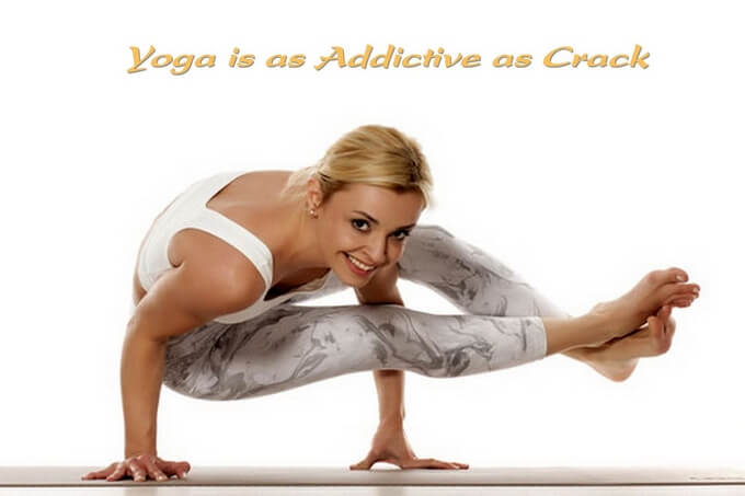 Yoga gây nghiện