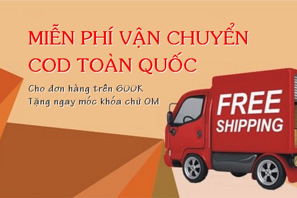 Miễn phí vận chuyển và giao hàng COD toàn quốc cho đơn hàng trên 600K