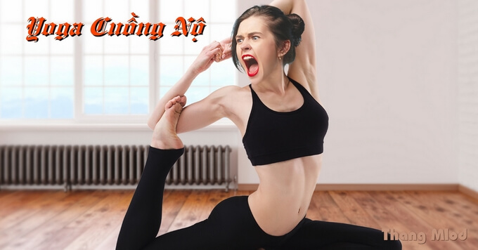 Phong cách yoga cuồng nộ