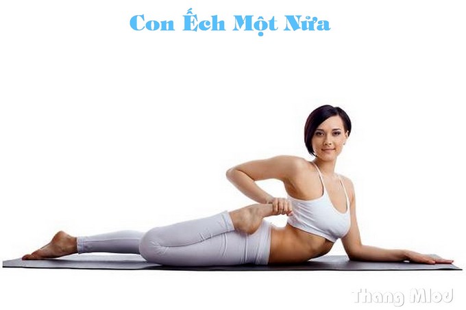 Con Ếch Một Nửa (Ardha Bhekasana - Half Frog Pose)